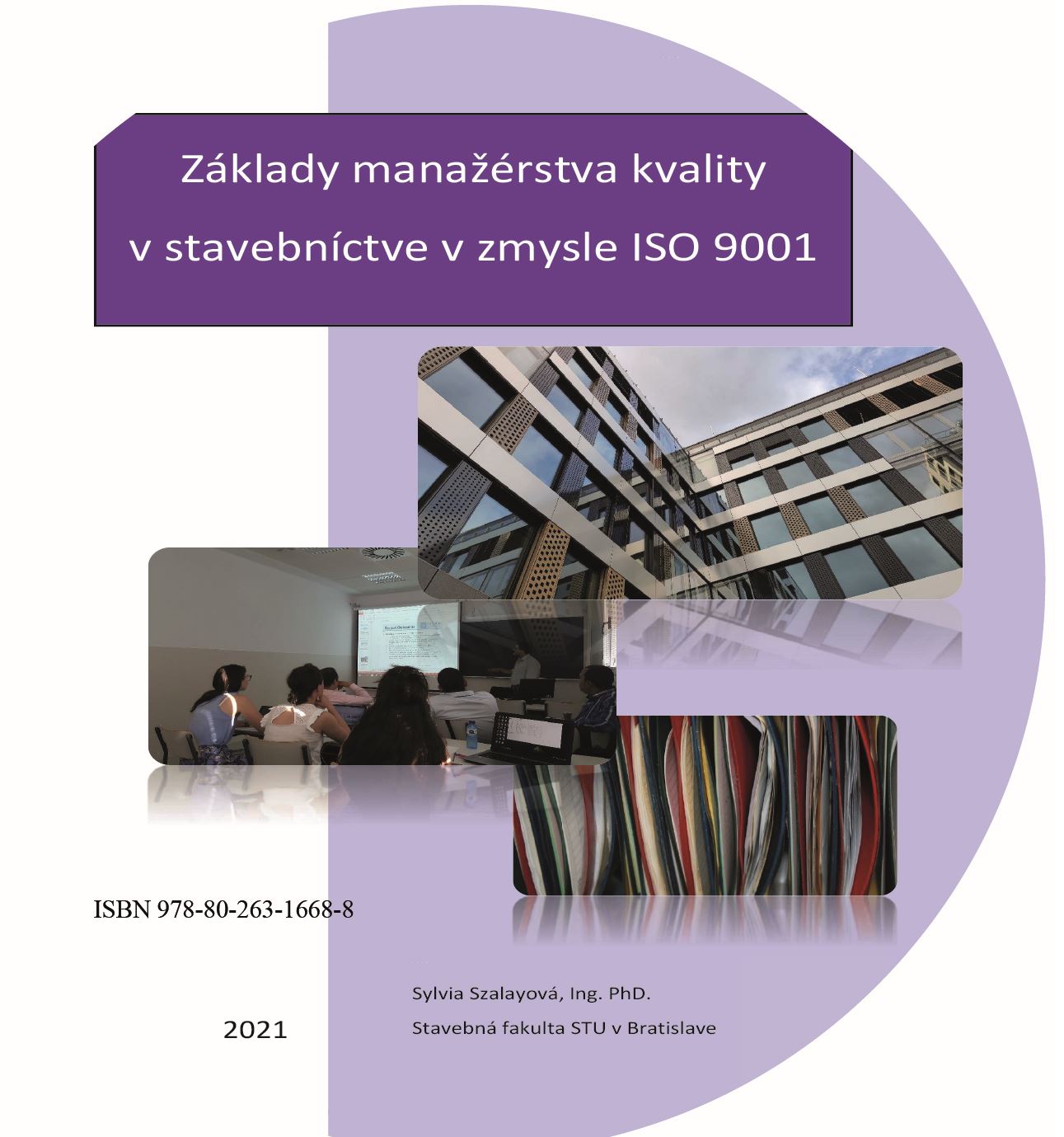 ZÁKLADY MANAŽÉRSTVA KVALITY V STAVEBNÍCTVE V ZMYSLE ISO 9001