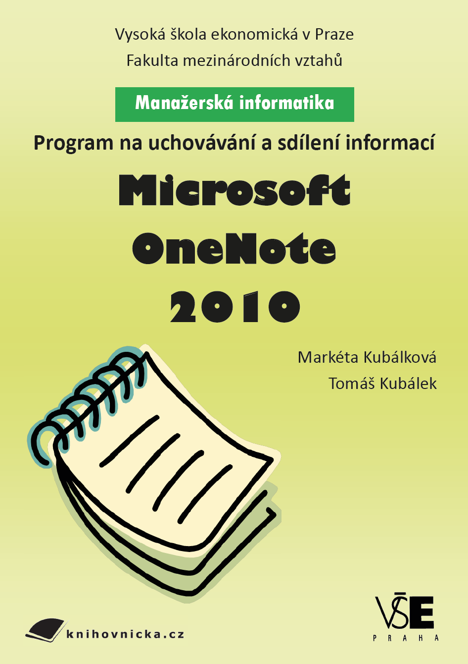 Program na uchovávání a sdílení informací: Microsoft OneNote 2010