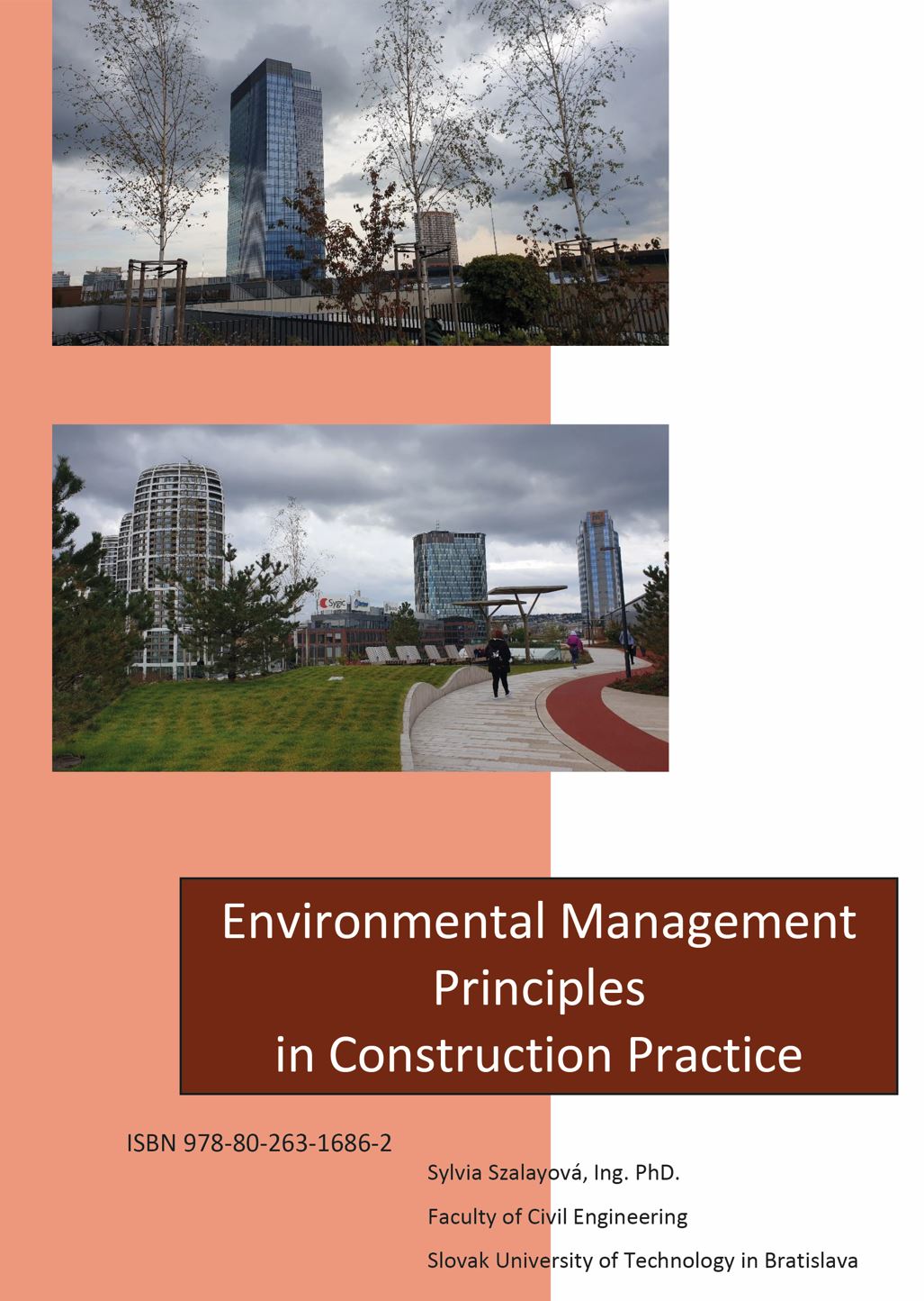 ENVIRONMENTAL MANAGEMENT PRINCIPLES IN CONSTRUCTION 