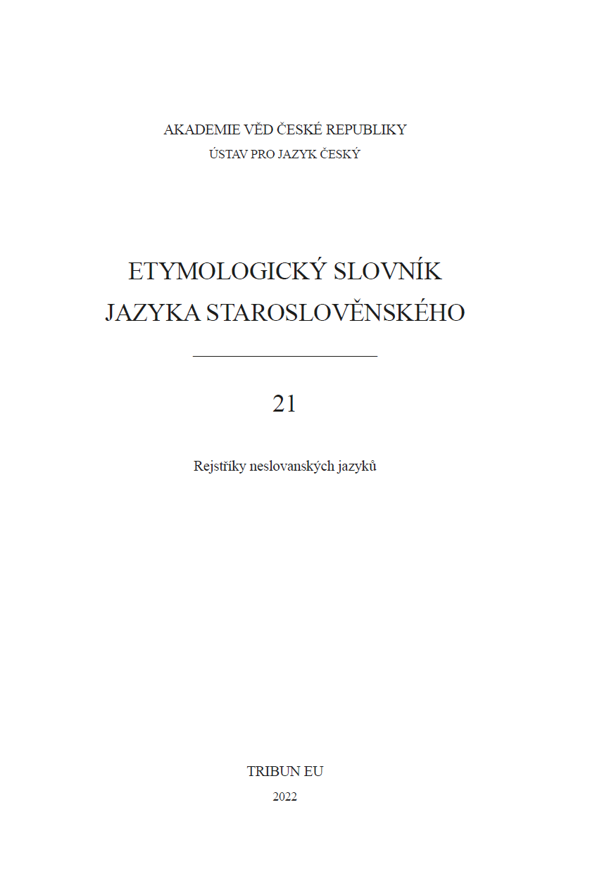 Etymologický slovník jazyka staroslověnského 21. Rejstříky neslovanských jazyků