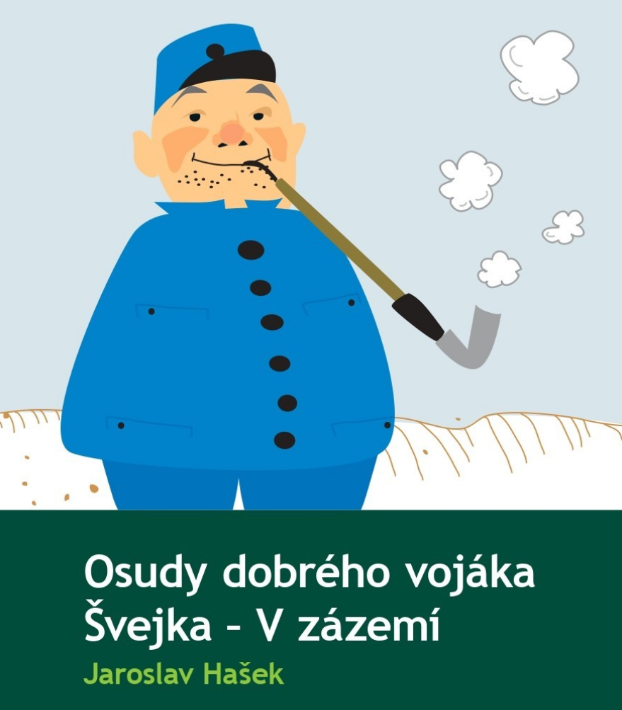 Osudy dobrého vojáka Švejka: V zázemí